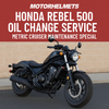 Honda Rebel 500 Oil Change Service – Metric Cruiser Maintenance Special in Fullerton, Orange County & Los Angeles | Motorhelmets