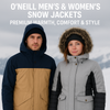 O’Neill Men’s & Women’s Snow Jackets – Premium Warmth, Comfort & Style | Available Now in Fullerton, Orange County & Los Angeles