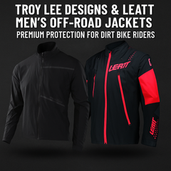 Troy Lee Designs & Leatt Men’s Off-Road Jackets – Premium Protection for Dirt Bike Riders - Available Now in Fullerton, Orange County & Los Angeles