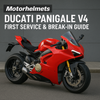 Ducati Panigale V4 First Service & Break-In Guide in Fullerton, Orange County & Los Angeles | Motorhelmets
