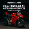 Ducati Panigale V4 Miscellaneous Services – Labor & Maintenance in Fullerton, Orange County & Los Angeles | Motorhelmets