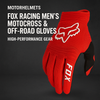 Fox Racing Men’s Motocross & Off-Road Gloves - High-Performance Gear | Available Now in Fullerton, Orange County & Los Angeles