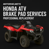 Honda ATV Brake Pad Services – Professional Replacement in Fullerton, Orange County & Los Angeles | Motorhelmets