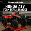 Honda ATV Fork Seal Services – Replacement & Repair in Fullerton, Orange County & Los Angeles | Motorhelmets