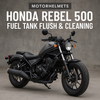 Honda Rebel 500 Fuel Tank Flush & Cleaning – Expert Motorcycle Service in Fullerton, Orange County & Los Angeles | Motorhelmets