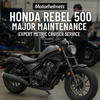 Honda Rebel 500 Major Maintenance – Expert Metric Cruiser Service in Fullerton, Orange County & Los Angeles | Motorhelmets