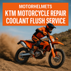 KTM Motorcycle Repair Coolant Flush Service in Orange County & Los Angeles / Motorhelmets