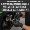 Kawasaki Motorcycle Valve Clearance Check & Adjustment – Expert Service in Fullerton, Orange County & Los Angeles | Motorhelmets