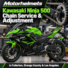 Kawasaki Ninja 500 Chain Service & Adjustment in Fullerton, Orange County & Los Angeles | Motorhelmets