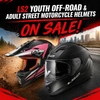 LS2 Youth Off-Road & Adult Street Motorcycle Helmets On Sale in Fullerton, Orange County & Los Angeles
