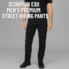 Scorpion EXO Men’s Premium Street Motorcycle Riding Pants | Available Now in Fullerton, Orange County & Los Angeles