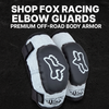 Shop Fox Racing Elbow Guards – Premium Off-Road Body Armor for All Ages - Available Now in Fullerton, Orange County & Los Angeles