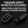Thrashin Supply Motorcycle Accessories – Brake Pedal & Shifter Pegs for Harley-Davidson Cruisers | Available Now in Fullerton, Orange County & Los Angeles