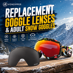 VonZipper Replacement Goggle Lenses & Adult Snow Goggles On Sale in Fullerton, Orange County & Los Angeles | In-Store Pick-Up Available