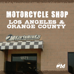 Motorcycle Shop - Los Angeles & Orange County